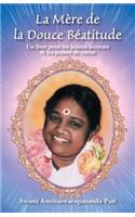 La Mère de la douce Béatitude: (French)