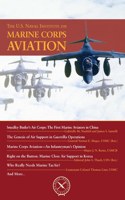 The U.S. Naval Institute on Marine Corps Aviation: (U.S. Naval Institute Chronicles)