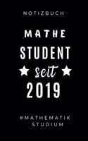 Notizbuch Mathe Student Seit 2019 #mathematik Studium