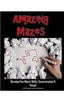 Amazing Mazes - Develop Fine Motor Skills, Concentration & Focus