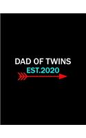 Dad Of Twins Est 2020: Pregnancy Planner And Organizer, Diary, Notebook Mother And Child