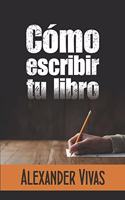 Cómo escribir tu libro