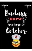 Bad ass nurse are born in October