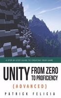 Unity from Zero to Proficiency (Advanced): A step-by-step guide to creating your first FPS in C# with Unity. [Third Edition](4 Unity from Zero to Proficiency)
