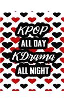 KPOP All Day Kdrama All Night: 2024 Calendar Planner Dated Journal Notebook Diary 8" x 10" 110 Pages Clean Detailed Book