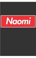 Naomi: Naomi Planner Calendar Notebook Journal, Personal Named Firstname Or Surname For Someone Called Naomi For Christmas Or Birthdays This Makes The Perf