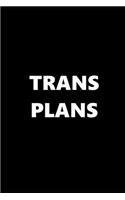 2020 Weekly Planner Trans Plans Black White Design 134 Pages: 2020 Planners Calendars Organizers Datebooks Appointment Books Agendas
