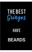The Best Gringos Have Beards: 110 Game Sheets - 660 Tic-Tac-Toe Blank Games - Soft Cover Book For Kids For Traveling & Summer Vacations - Mini Game - Clever Kids - 110 Lined Page