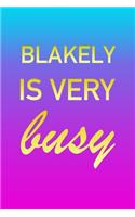 Blakely: I'm Very Busy 2 Year Weekly Planner with Note Pages (24 Months) - Pink Blue Gold Custom Letter B Personalized Cover - 2020 - 2022 - Week Planning - 