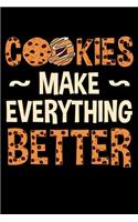 Cookies Make Everything Better
