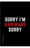 INTROVERT POWER Sorry I'm awkward Sorry