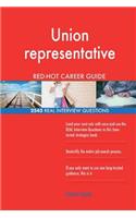 Union representative RED-HOT Career Guide; 2545 REAL Interview Questions