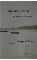 Morning Recital: In Three Movements