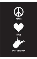 Peace Love West Virginia - Lined Notebook