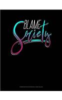 Blame Society