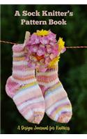 A Sock Knitter's Pattern Book