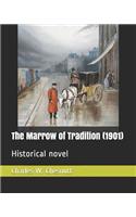 The Marrow of Tradition (1901): Historical Novel