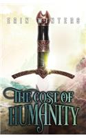 The Cost of Humanity