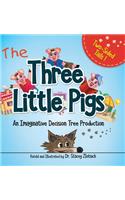 Three Little Pigs