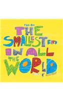 Peka-Boo: The Smallest Bird in All the World: The Smallest Bird in All the World