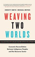 WEAVING TWO WORLDS: ECONOMIC RECONCILIAT