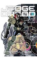 Judge Dredd: The Small House