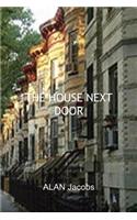 THE House Next Door