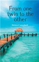 From one twin to the other: (English)