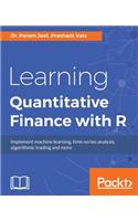 Learning Quantitative Finance with R: (English)