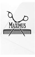 Maximus: Barber Hairdresser Personalized Name Notebook Journal Diary Sketchbook with 120 Lined Pages 6x9