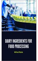 DAIRY INGREDIENTS FOR FOOD PROCESSING