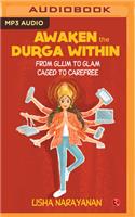Awaken the Durga Within