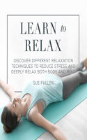 Learn to Relax Lib/E