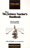 The New Science Teacher's Handbook