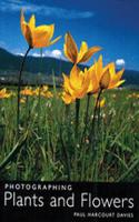 Photographing Plants and Flowers