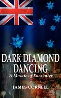 Dark Diamond Dancing