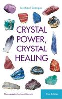 Crystal Power, Crystal Healing