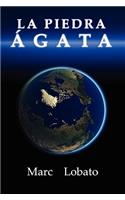 La Piedra Agata