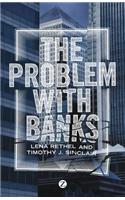 The Problem with Banks