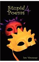 Stupid Poems 4