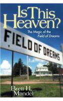 Is This Heaven?