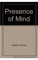 Presence of Mind