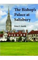 The Bishop's Palace at Salisbury