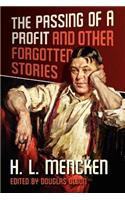 The Passing of a Profit and Other Forgotten Stories