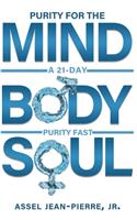 Purity for the Mind, Body, and Soul