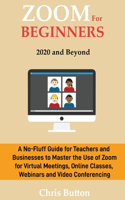 Zoom for Beginners (2020 and Beyond)