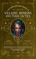 Game Master's Book of Villains, Minions and Their Tactics