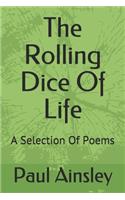 Rolling Dice Of Life