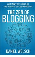 The Zen of Blogging