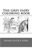 The Grey Fairy Coloring Book